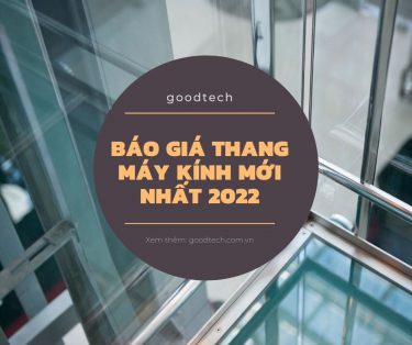 báo giá thang máy mới nhất 2022